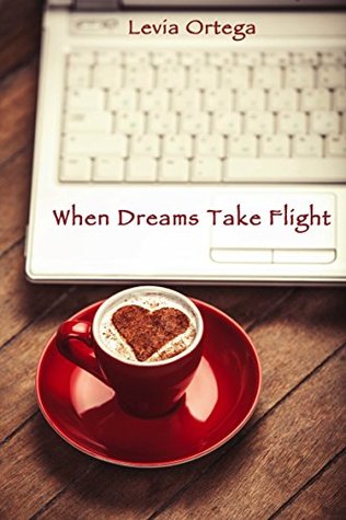 When Dreams Take Flight (Kindle Edition)