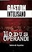 Modus Operandi by Gastón Intelisano