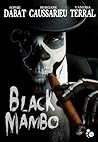 Black Mambo by Sophie Dabat, Morgane Causs...