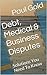 Debt, Medical & Business Di...