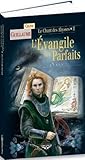 L'Évangile des Parfaits by Céline Guillaume
