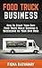 Food Truck Business: How To...