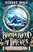 Brotherhood of Thieves: The...