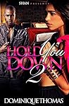 Hold You Down 2 Hold You Down 2
