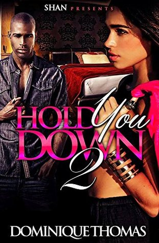 Hold You Down 2 (Kindle Edition)