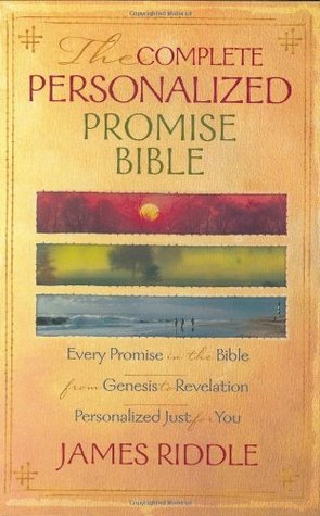 The Complete Personalized Promise Bible: Every Promise in the Bible from Genesis to Revelation, Written Just for You (Hardcover)