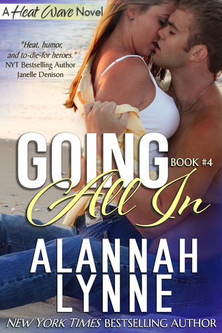 Going All In (Heat Wave,  #4)