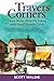 Travers Corners by Scott Waldie