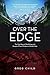 Over the Edge by Greg Child Over the Edge by Greg Child