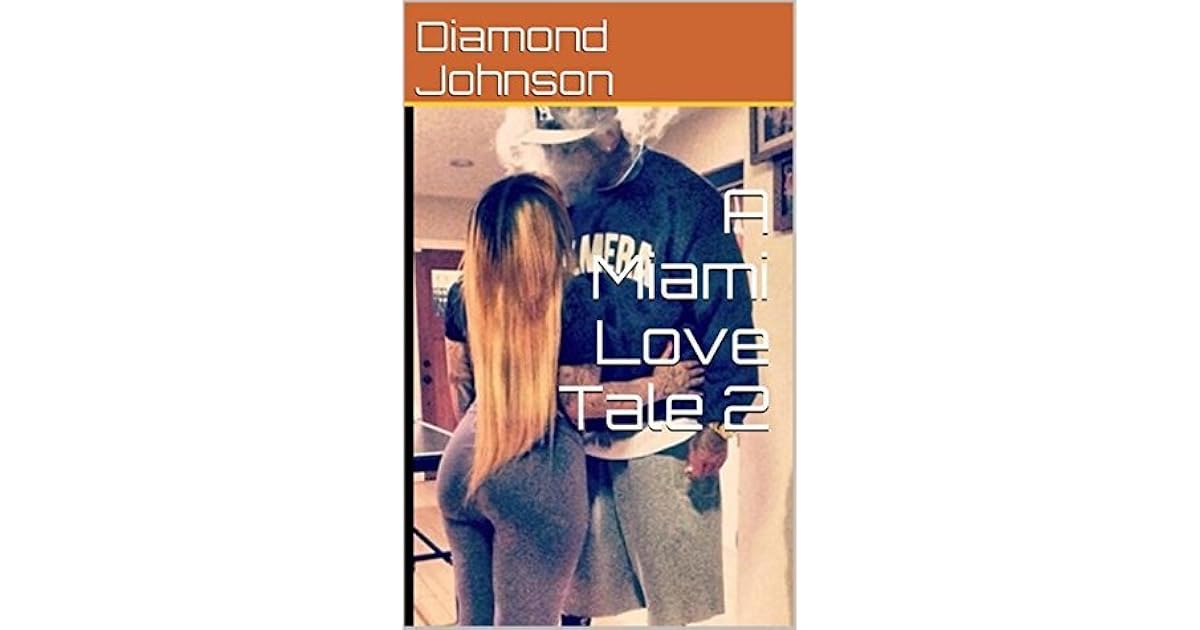 A Miami Love Tale 2 by Diamond D. Johnson