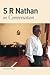 S R Nathan In Conversation