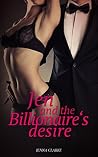 Jen and the Billionaire´s desire Jen and the Billionaire´s desire