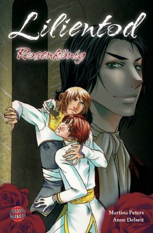 Lilientod - Rosenkönig (German Edition)