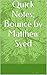 Quick Notes; Bounce by Matthew Syed