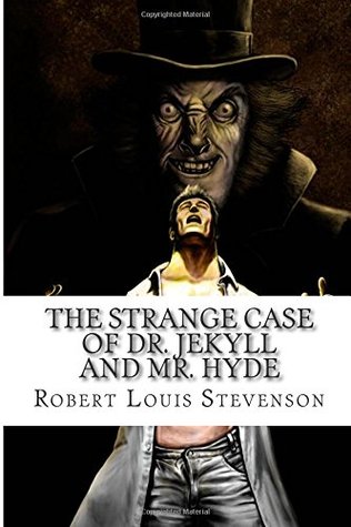 The Strange Case of Dr. Jekyll and Mr. Hyde