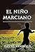 El niño marciano by David Gerrold