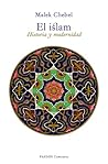 El Islam: Historia y modernidad