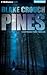 Pines by Blake Crouch