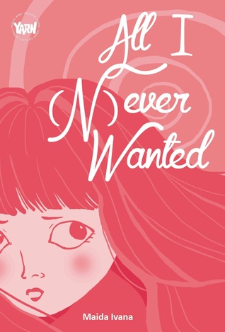 All I (N)ever Wanted