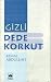 Gizli Dede Korkut