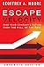 Escape Velocity: Free Your Company's Future from the Pull of the Past