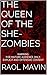 The Queen of the She-Zombies (The Seven Brides of Satan #1)