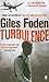 Turbulence [Paperback] [Jan 01, 2010] Giles Foden