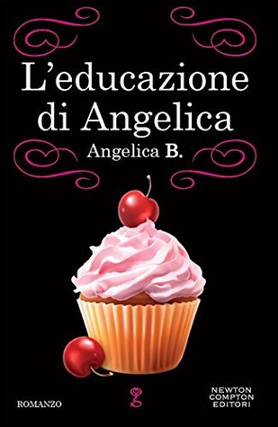 L'educazione di Angelica (Kindle Edition)