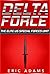 Delta Force: The Elite US S...