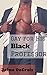 Gay for His Black Professor