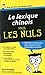 Le lexique chinois Pour les nuls (French Edition)