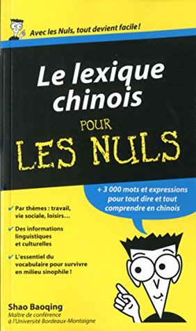Le lexique chinois Pour les nuls (French Edition)