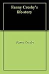 Fanny Crosby's Li...