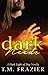 Dark Needs by T.M. Frazier