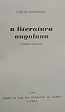 A literatura angolana (resenha histórica)