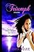 Triumph by Latisha Marie