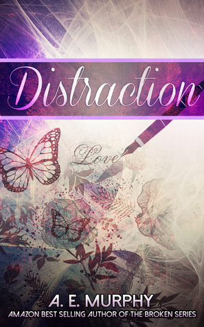 Distraction (The Distraction Trilogy, #1)