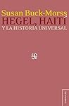 Hegel, Haití y la...