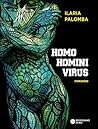 Homo Homini Virus