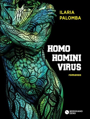Homo Homini Virus (Paperback)