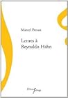 Lettres à Reynaldo Hahn Lettres à Reynaldo Hahn