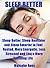 Sleep Better: Sleep Better,...