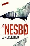 El murciélago by Jo Nesbø