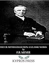 The F.B. Meyer Collection: 11 Classic Works