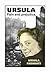 Ursula: Pain and prejudice