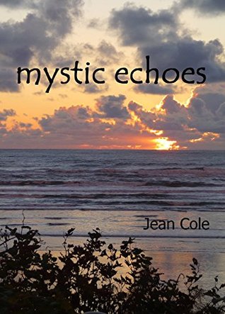 Mystic Echoes (Kindle Edition)