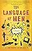 The Language of Men: A Memoir