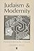 Judaism and Modernity: Philosophical Essays