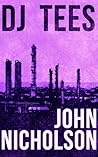 DJ Tees (Nick Guymer, #4) DJ Tees (Nick Guymer, #4)