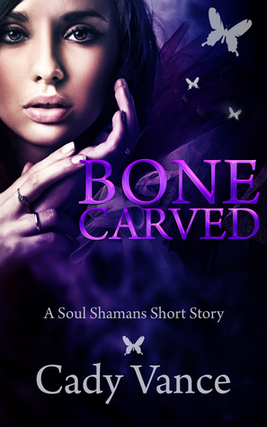 Bone Carved (Soul Shamans, #0.5)